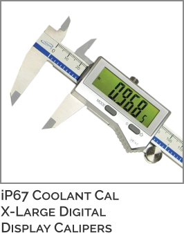 iP67 Coolant Cal X-Large Digital Display Calipers