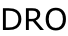 DRO
