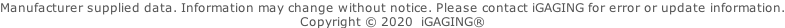 Manufacturer supplied data. Information may change without notice. Please contact iGAGING for error or update information. Copyright © 2020  iGAGING®