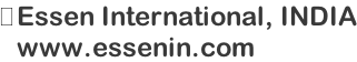 Essen International, INDIA www.essenin.com